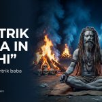 Tantrik baba in delhi